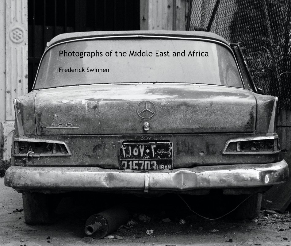 Bekijk Photographs of the Middle East and Africa op Frederick Swinnen