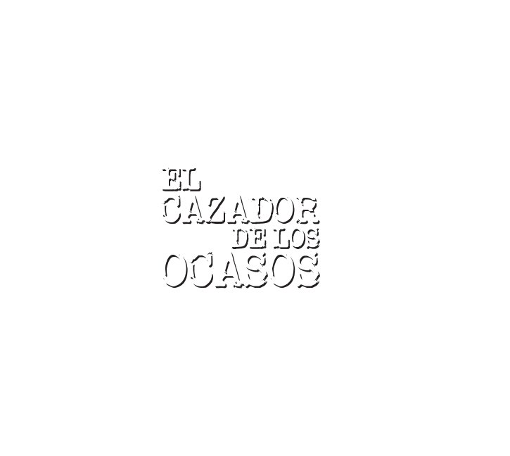 Ver El Cazador de los Ocasos por Federico Rivera y Fabiana Babare