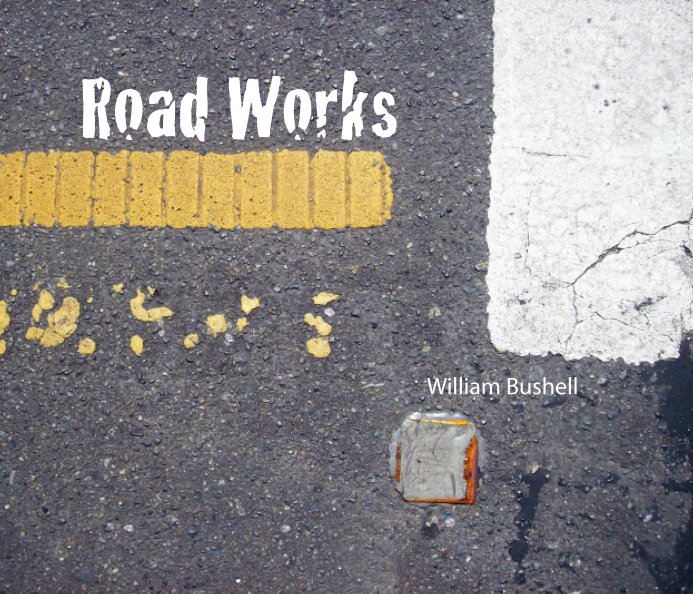 View Road Works by William Bushell