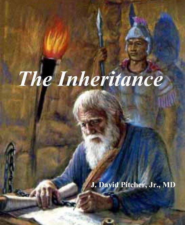 Ver The Inheritance por J. David Pitcher, Jr., MD