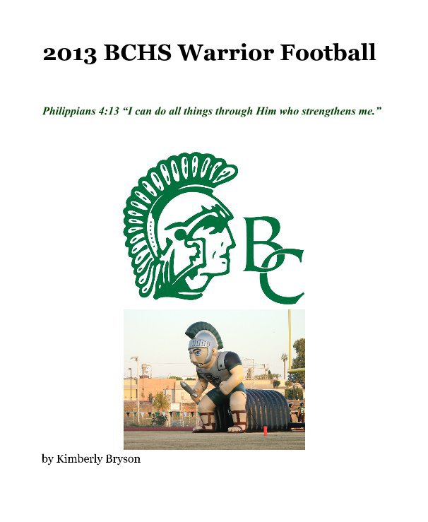 Ver 2013 BCHS Warrior Football por Kimberly Bryson