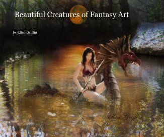 Beautiful Creatures of Fantasy Art book cover