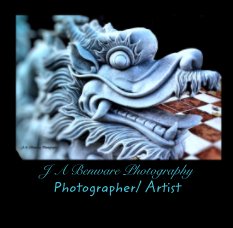 J A Benware Photography 
Photographer/ Artist book cover