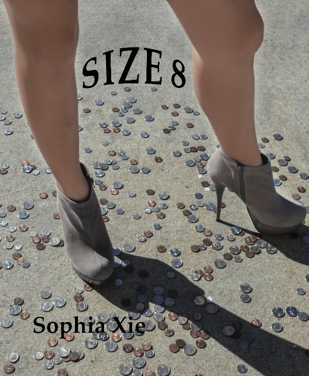View SIZE 8 by Sophia Xie
