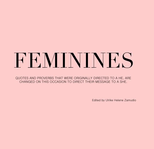 View FEMININES by Edited by Ulrike Helene Zamudio