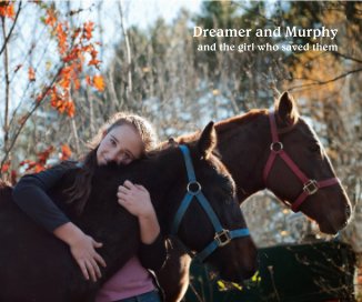 Dreamer and Murphy and the girl who saved them book cover