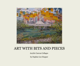 ART WITH BITS AND PIECES book cover