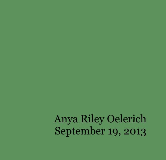 Ver Anya Riley Oelerich September 19, 2013 por JeannieO
