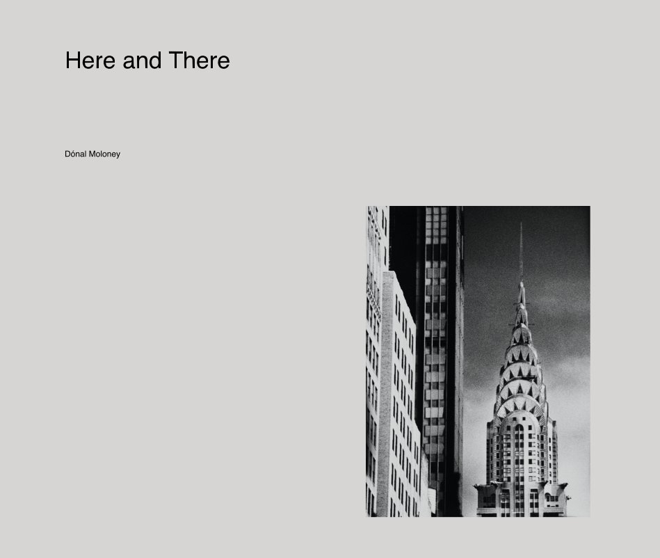 Ver Here and There por DÃ³nal Moloney