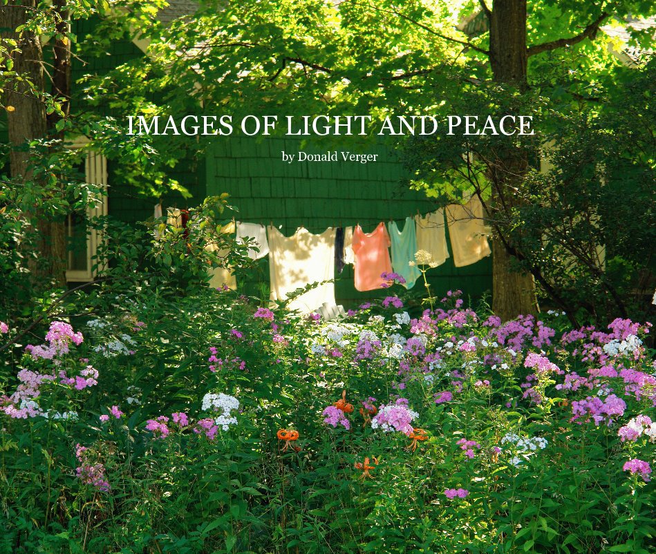 Ver IMAGES OF LIGHT AND PEACE por Donald Verger