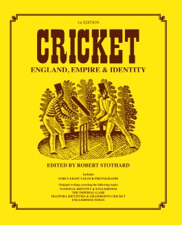 Cricket: England, Empire & Identity book cover