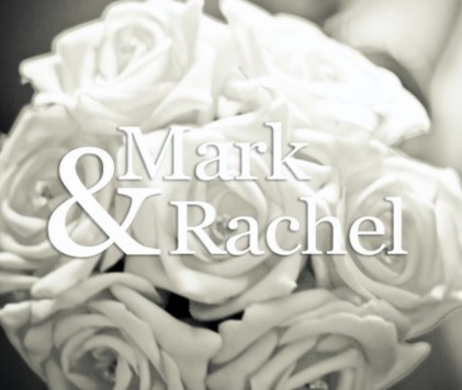 Mark & Rachel's Wedding book cover