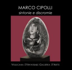 MARCO CIPOLLI "sintonie e discromie" book cover