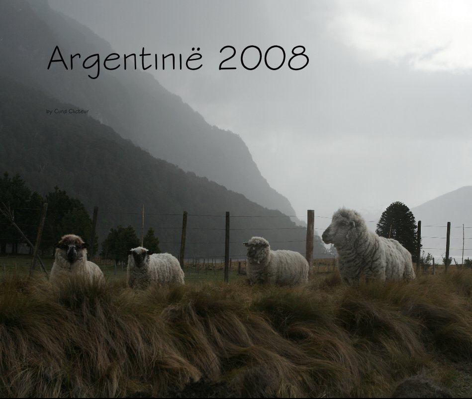 View ArgentiniÃ« 2008 by Curd Clicteur