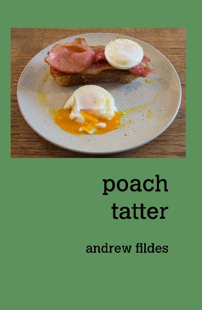View poach tatter by andrew fildes