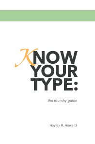 Know Your Type: The Foundry Guide book cover