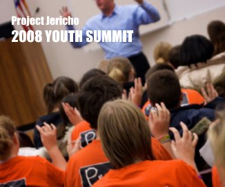 Project Jericho 2008 YOUTH SUMMIT book cover
