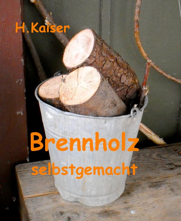 Ver Brennholz selbstgemacht por Heinz Kaiser