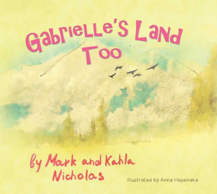 View Gabrielle's Land Too - Nov, 2013 - Standard by Mark Nicholas