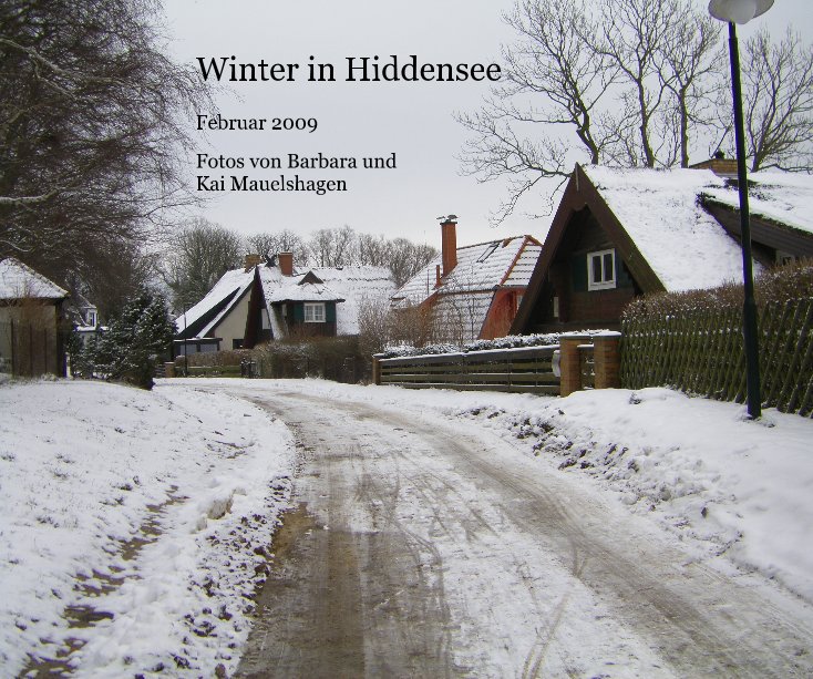 View Winter in Hiddensee by Fotos von Barbara und Kai Mauelshagen