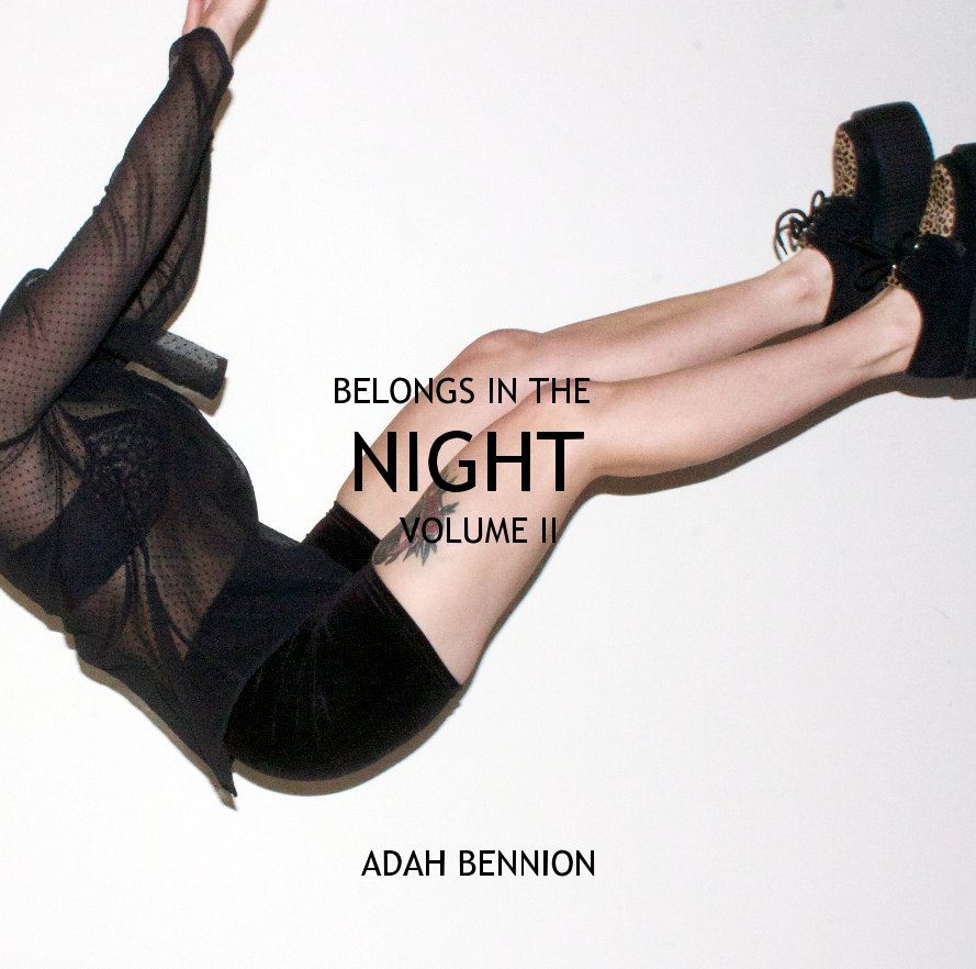 Bekijk BELONGS IN THE NIGHT VOLUME II op ADAH BENNION