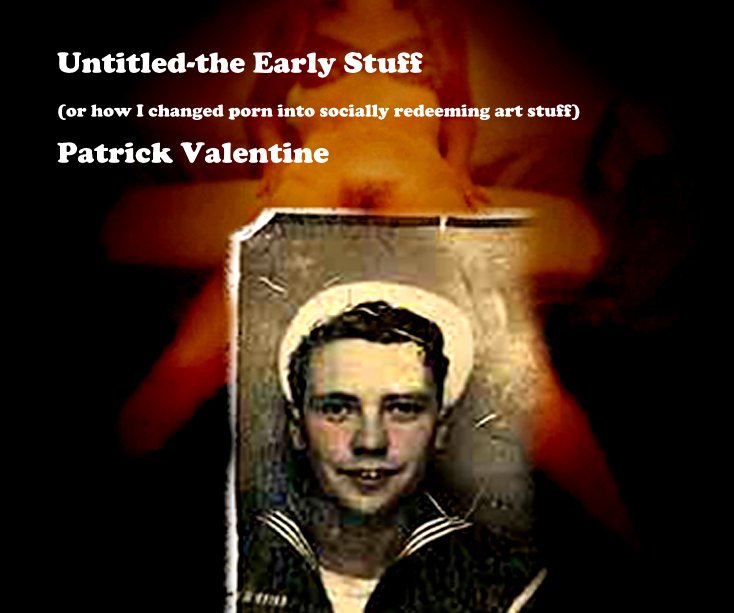 Visualizza Untitled-the Early Stuff di Patrick Valentine