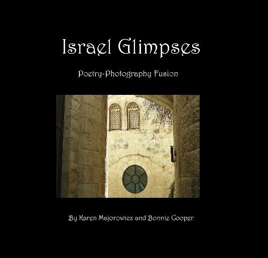 Ver Israel Glimpses por Karen Majorowicz & Bonnie Cooper