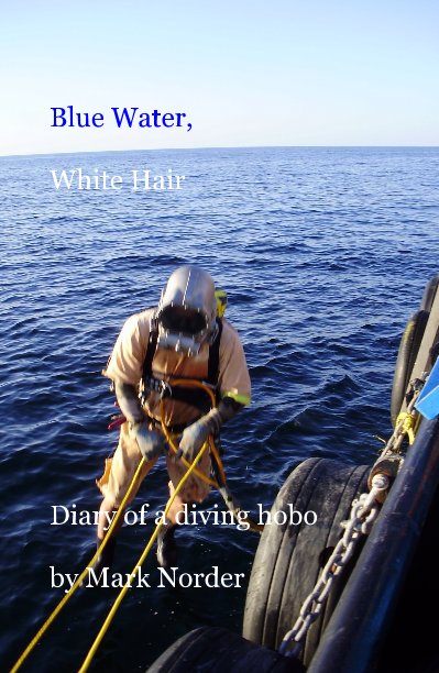 View Blue Water, White Hair by Mark Norder