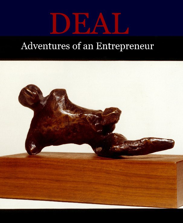 View DEAL Adventures of an Entrepreneur by erinburrough