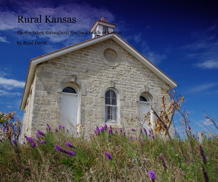 View Rural Kansas by Brad David