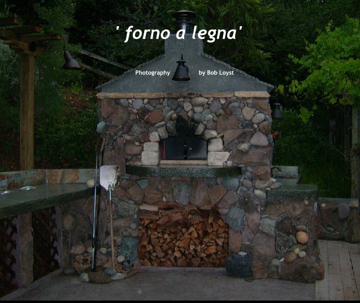 ' forno a legna' nach Photography                by Bob Loyst anzeigen