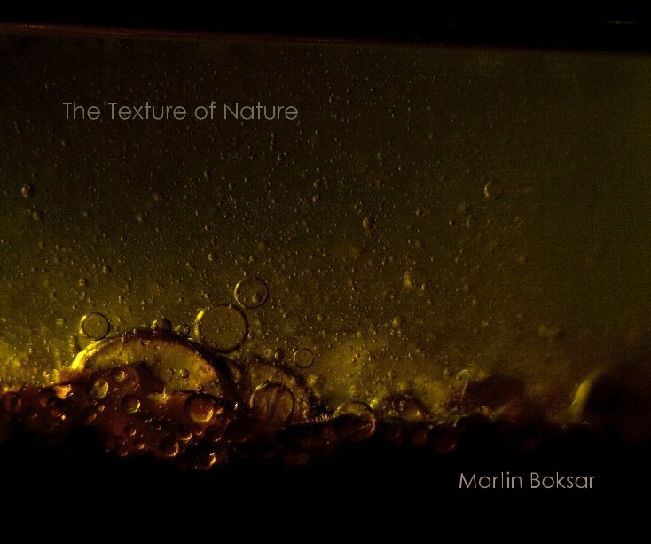 View The Texture of Nature by Martin Boksar