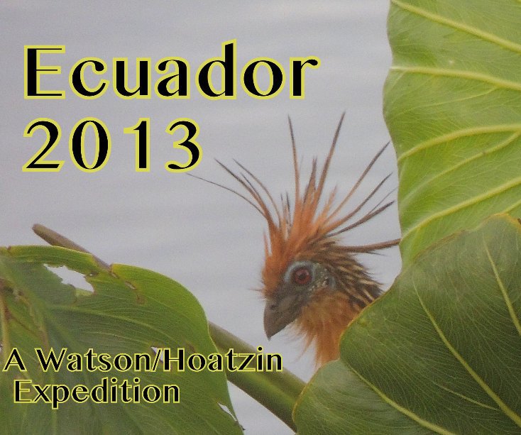 View Ecuador 2013 by Jim Wright