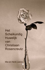 Het Scheikundig Huwelijk van Christiaan Rosencreutz book cover