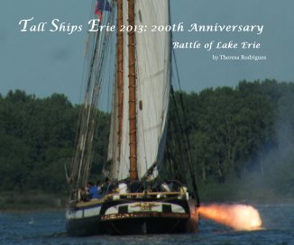 Tall Ships Erie 2013: 200th Anniversary book cover
