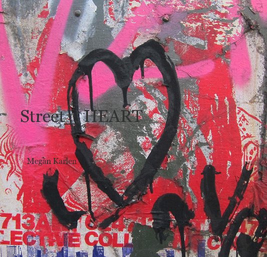 Ver Street_ HEART por Megan Karlen