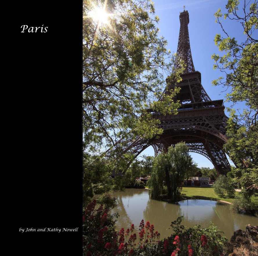 View Paris by John and Kathy Nowell
