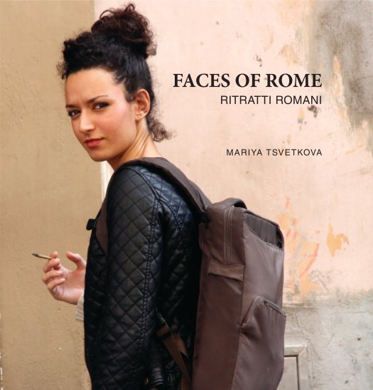 Visualizza Faces of Rome - Hardcover di Mariya Tsvetkova