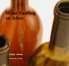 Wine Tasting 10 Años book cover