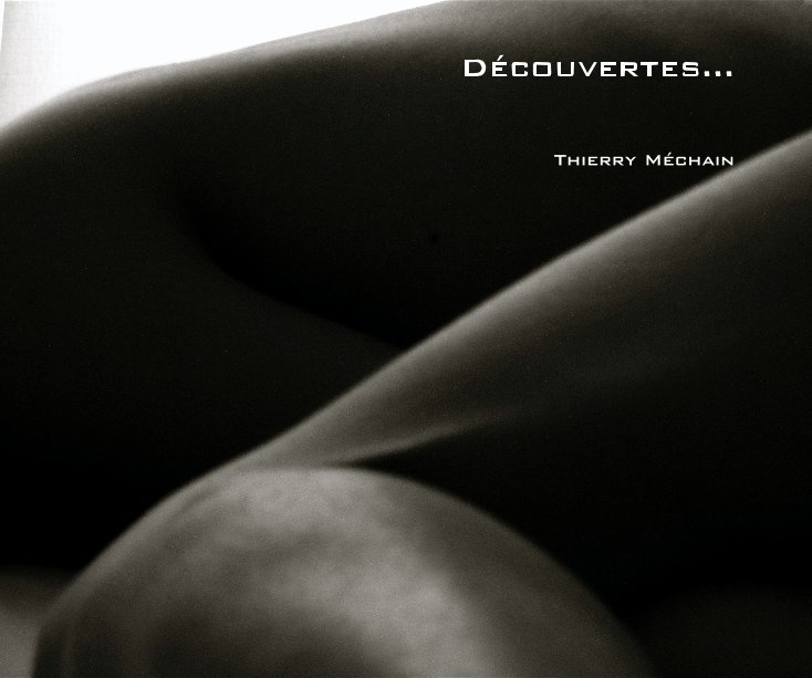 Ver Découvertes… por Thierry Méchain