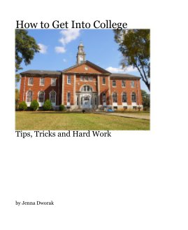 How to Get Into College book cover
