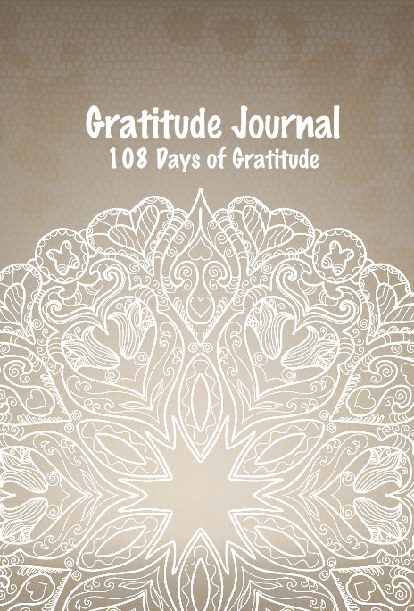 Ver Gratitude Journal 108 Days of Gratitude por carolint