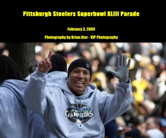 Pittsburgh Steelers Superbowl XLIII Parade book cover