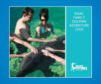 ISAAC FAMILY DOLPHIN ADVENTURE 2009 book cover