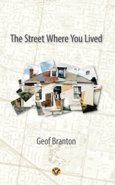 Visualizza The Street Where You Lived di Geof Branton