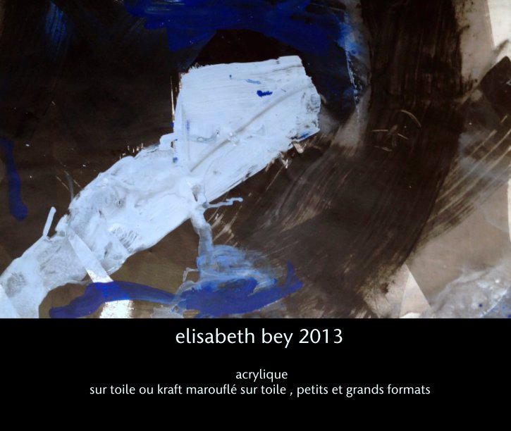 Ver elisabeth bey 2013 por elisabeth bey