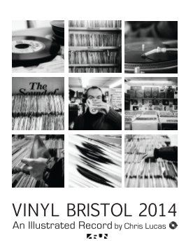 BRISTOL VINYL 2014 (An Illustrated Record) book cover