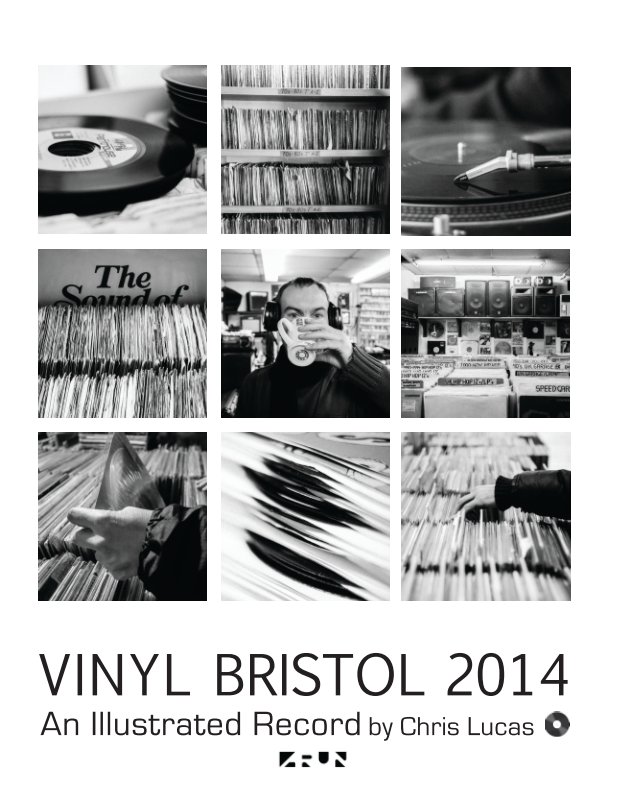View BRISTOL VINYL 2014 (An Illustrated Record) by Chris Lucas