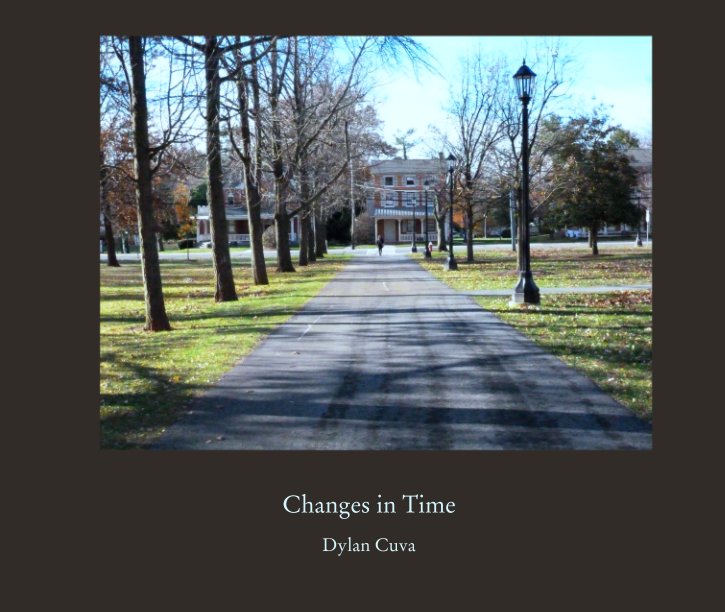 View Changes in Time by Dylan Cuva