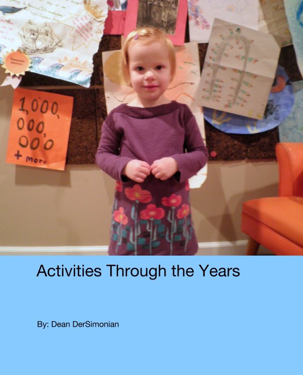 View Activities Through the Years by By: Dean DerSimonian